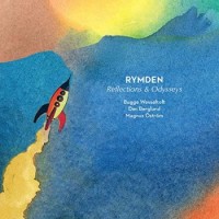 Rymden – Reflections And Odysses