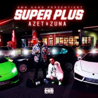 Azet & Zuna – Super Plus