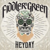 Fiddlers's Green – Heyday