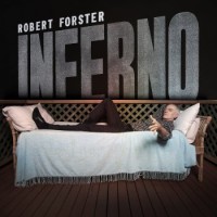 Robert Forster – Inferno