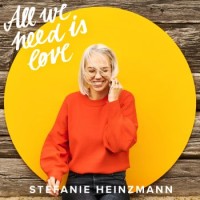Stefanie Heinzmann – All We Need Is Love