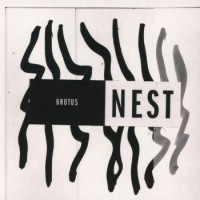 Brutus – Nest