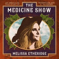 Melissa Etheridge – The Medicine Show