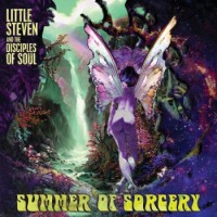 Little Steven and the Disciples of Soul – Summer of Sorcery