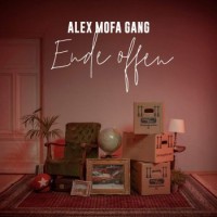 Alex Mofa Gang – Ende Offen