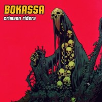 Bokassa – Crimson Riders