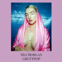 Mia Morgan – Gruftpop