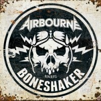 Airbourne – Boneshaker