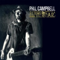 Phil Campbell – Old Lions Still Roar