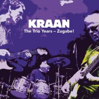 Kraan – The Trio Years - Zugabe!