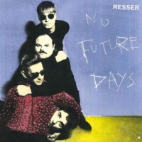 Messer – No Future Days