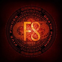 Five Finger Death Punch – F8
