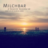 Blank & Jones – Milchbar Seaside Season 12