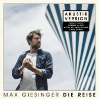 Max Giesinger – Die Reise (Akustik Version)