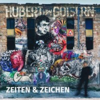 Hubert von Goisern – Zeiten Und Zeichen