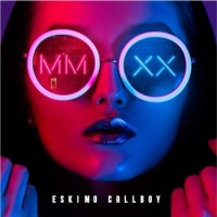 Eskimo Callboy – MMXX