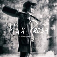 Max Prosa – Grüße Aus Der Flut