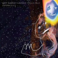 Matt Sweeney & Bonnie 'Prince' Billy – Superwolves