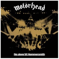 Motörhead – No Sleep 'Til Hammersmith (40th Anniversary Editionen)