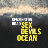 Kensington Road – Sex Devils Ocean