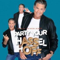 David Hasselhoff – Party Your Hasselhoff