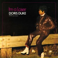 Doris Duke – I'm A Loser