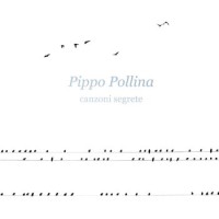 Pippo Pollina – Canzoni Segrete