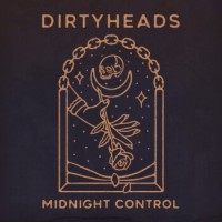 Dirty Heads – Midnight Control