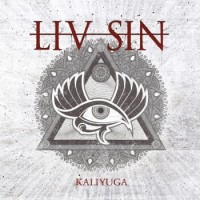Liv Sin – Kali Yuga