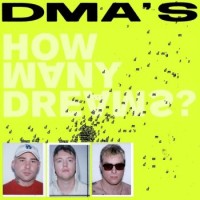 DMA's – How Many Dreams?