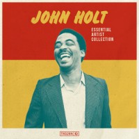 John Holt – Essential Artist Collection