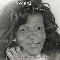Anohni And The Johnsons – My Back Was A Bridge For You To Cross