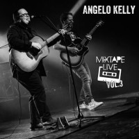 Angelo Kelly – Mixtape Live Vol. 3