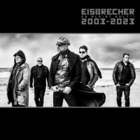 Eisbrecher – Es Bleibt Kalt°! (2003-2023)