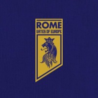 Rome – Gates Of Europe