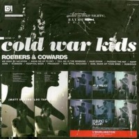 Cold War Kids – Robbers & Cowards