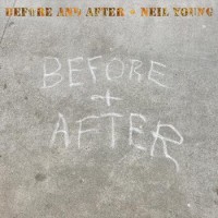 Neil Young – Before And After