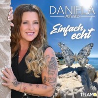 Daniela Alfinito – Einfach Echt