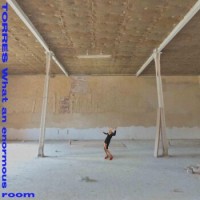 Torres – What An Enormous Room