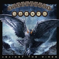 Revolution Saints – Against The Winds