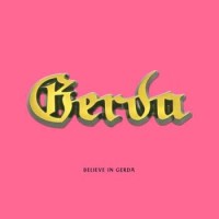 Gerda – Believe in Gerda