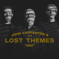 John Carpenter – Lost Themes IV: Noir