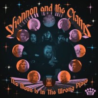 Shannon & The Clams – The Moon Is In The Wrong Place