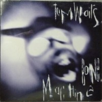 Tom Waits – Bone Machine