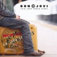 Bon Jovi – This Left Feels Right