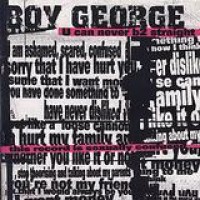 Boy George – U Can Never B2 Straight