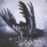 Deadsoul Tribe – A Murder Of Crows