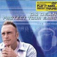 DJ Dean – Protect Your Ears