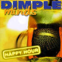 Dimple Minds – Häppy Hour