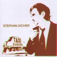 Stephan Eicher – Taxi Europa